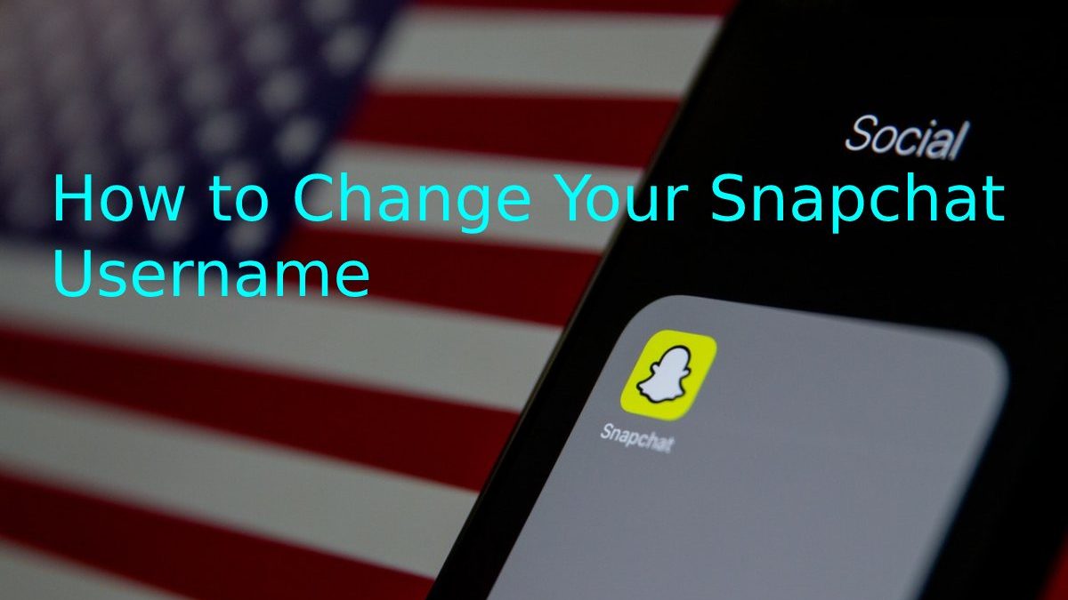 How to Change Your Snapchat Username