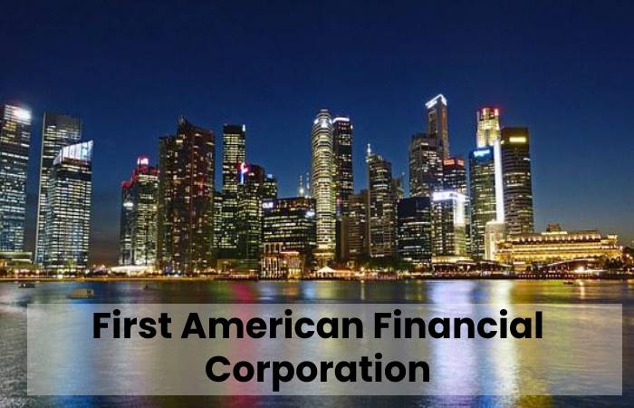 First American Financial Corporation