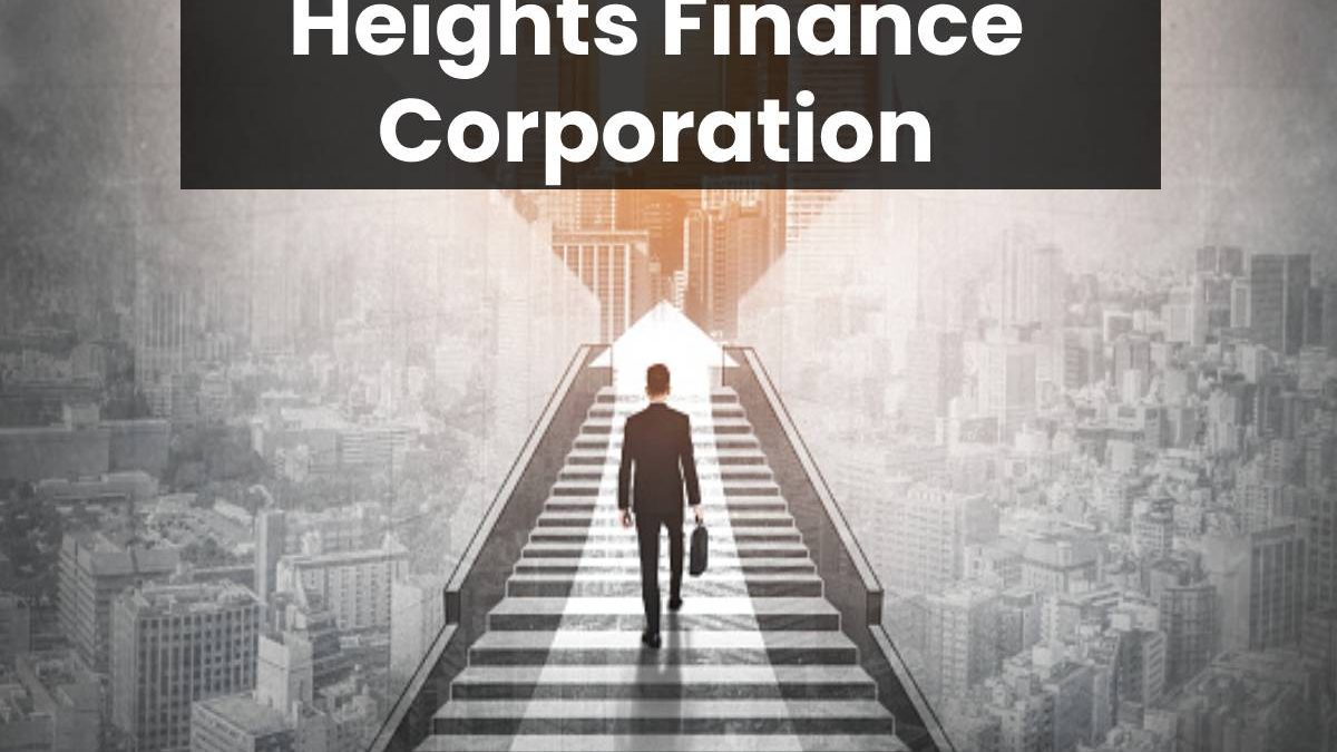 Heights Finance Corporation