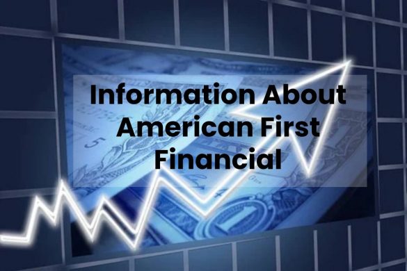 Information About American First Financial