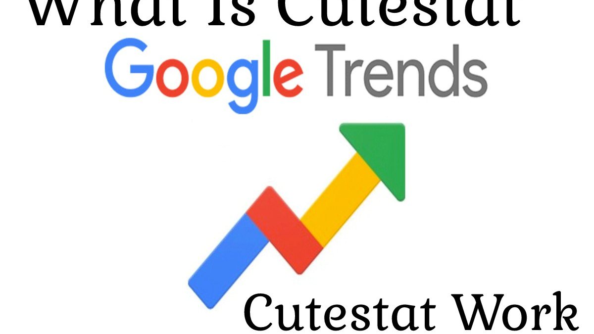 What Is Cutestat?